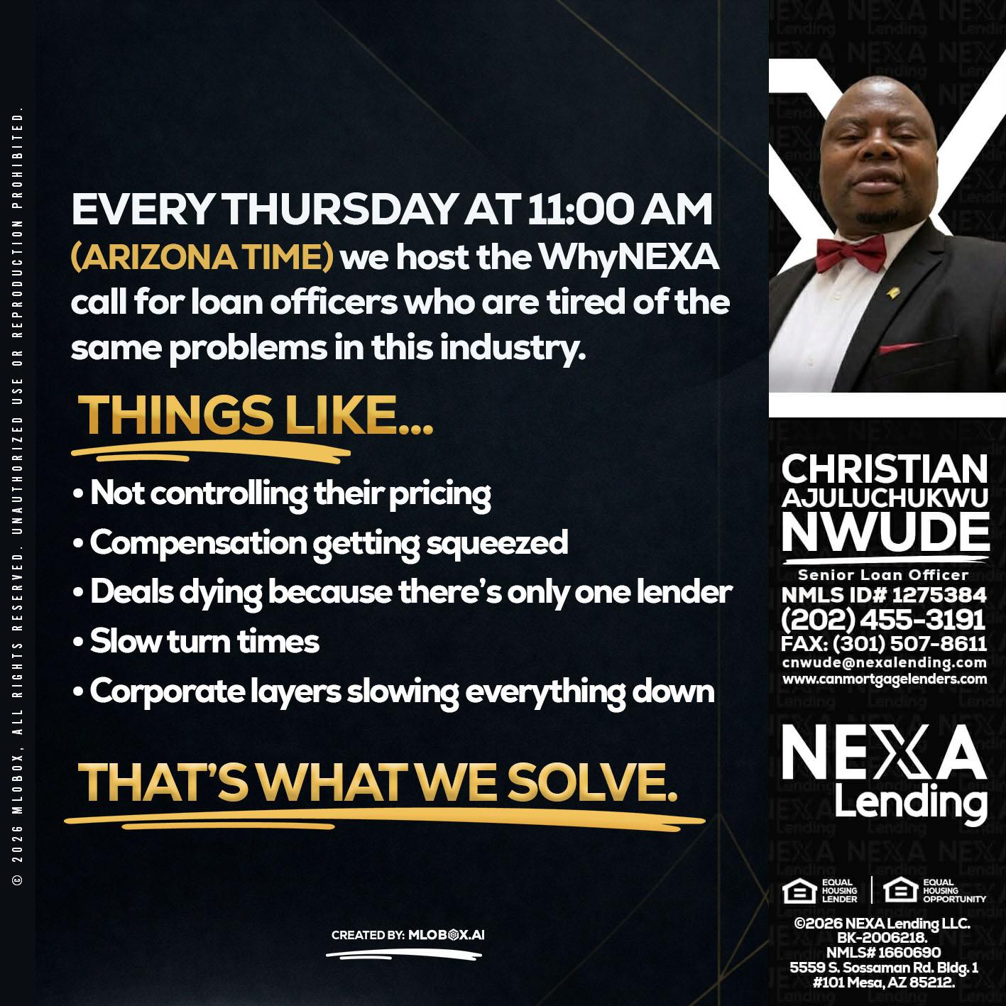 every Thursday - Christian AJuluchukwu Nwude -Senior Loan Officer