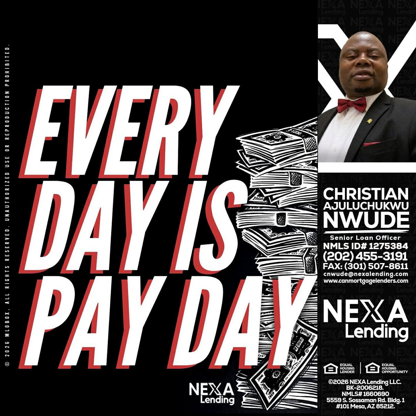 EVERY DAY IS PAY DAY - Christian AJuluchukwu Nwude -Senior Loan Officer