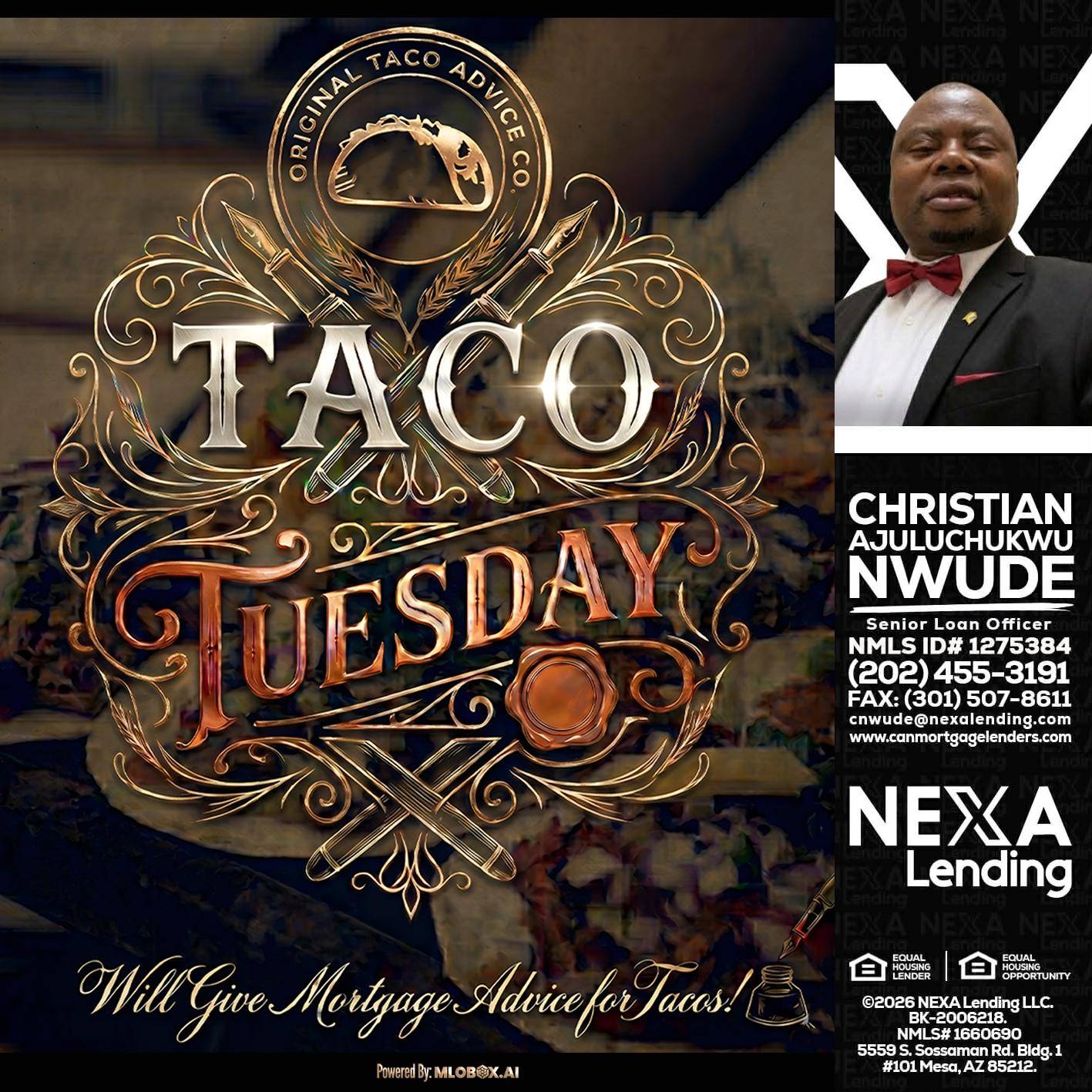 Taco Tuesday - Christian AJuluchukwu Nwude -Senior Loan Officer