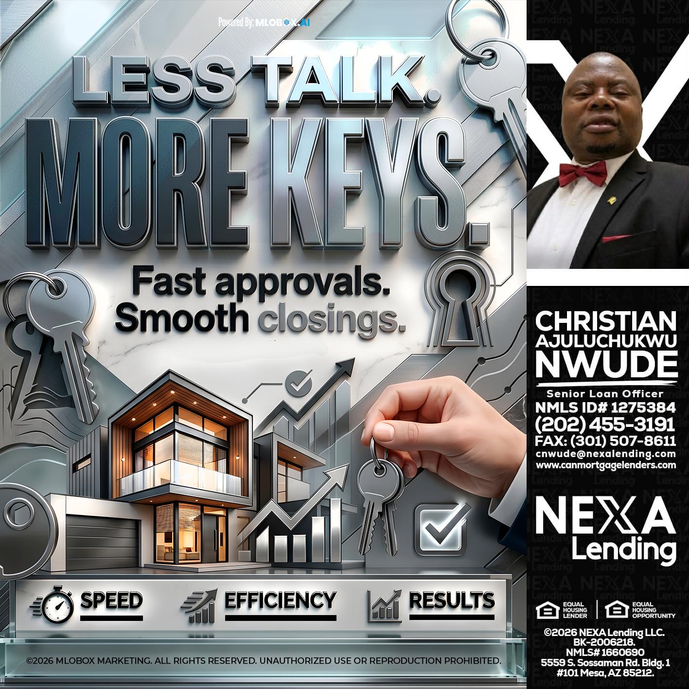 LESS TALK, MORE KEYS! - Christian AJuluchukwu Nwude -Senior Loan Officer