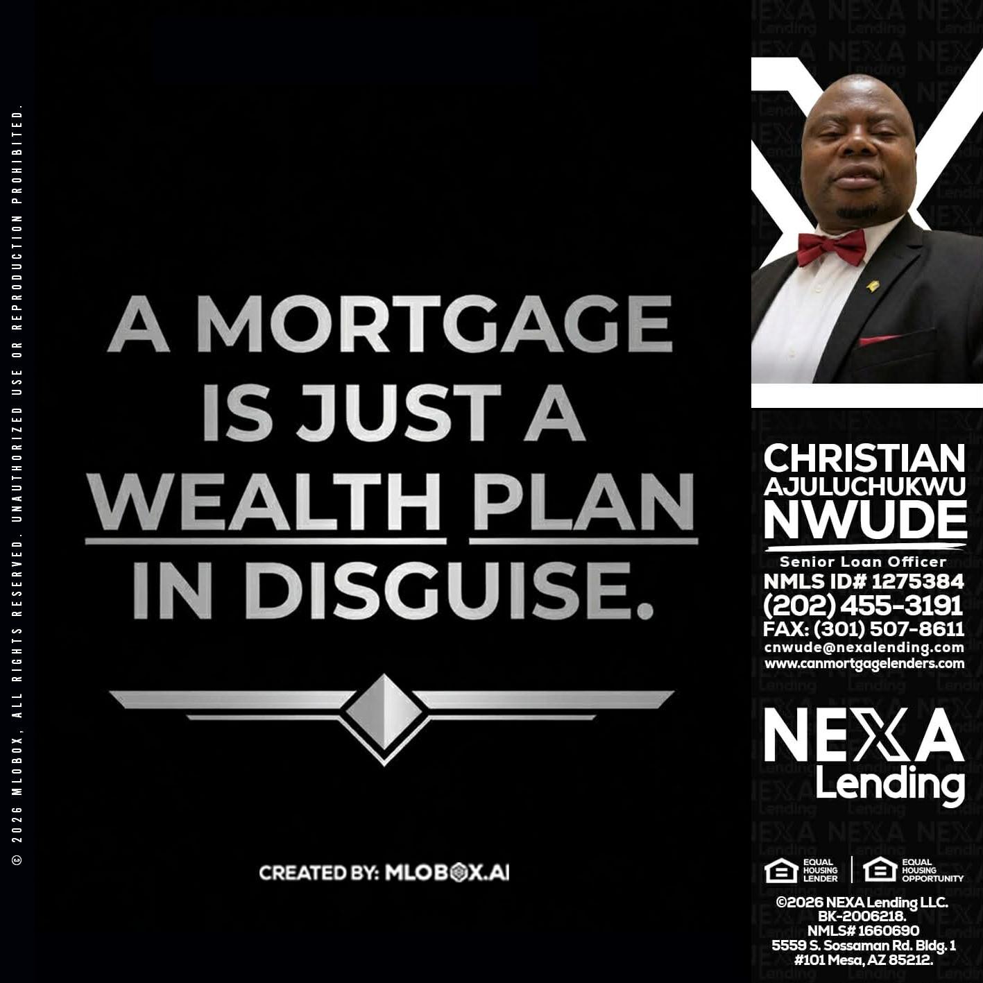 a mortgage is just - Christian AJuluchukwu Nwude -Senior Loan Officer