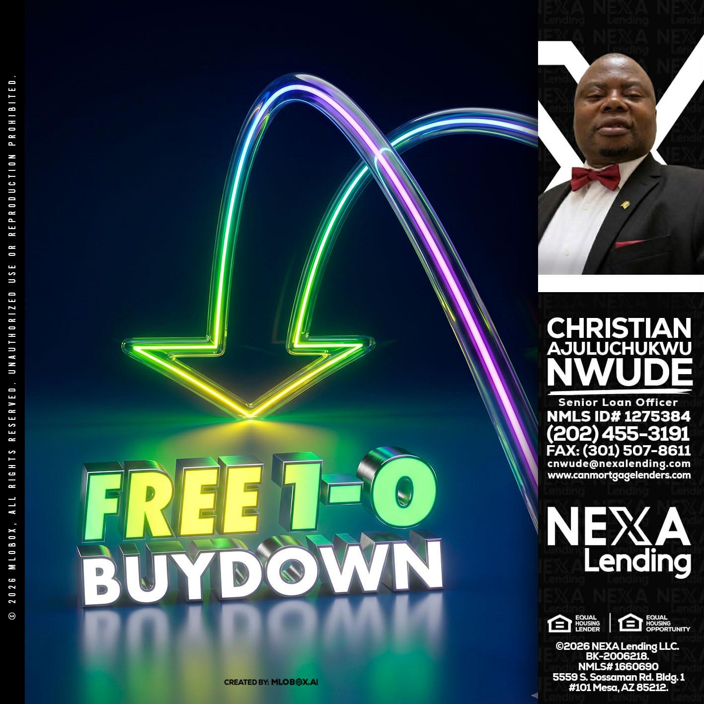 FREE 1-0 BUYDOWN - Christian AJuluchukwu Nwude -Senior Loan Officer