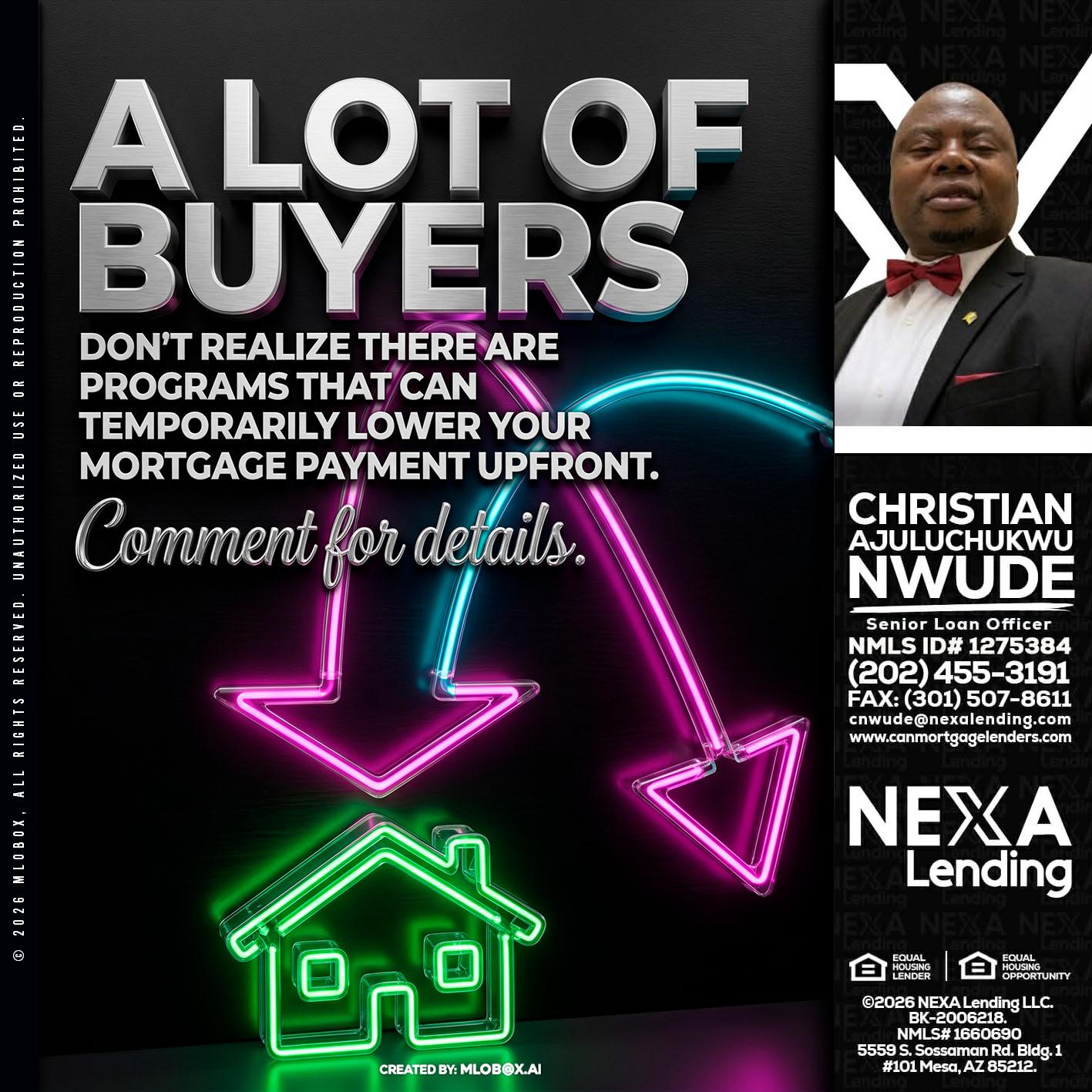A LOT OF BUYERS - Christian AJuluchukwu Nwude -Senior Loan Officer