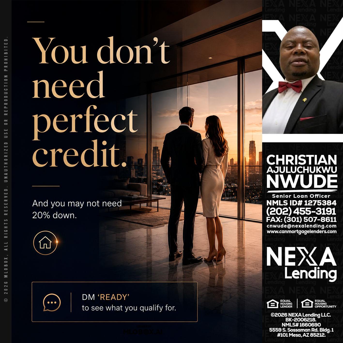 you don't need - Christian AJuluchukwu Nwude -Senior Loan Officer