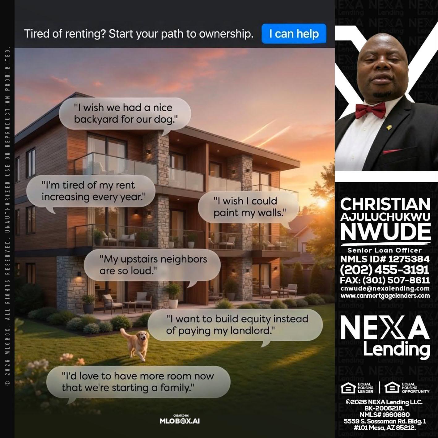 TIRED OF RENTING - Christian AJuluchukwu Nwude -Senior Loan Officer