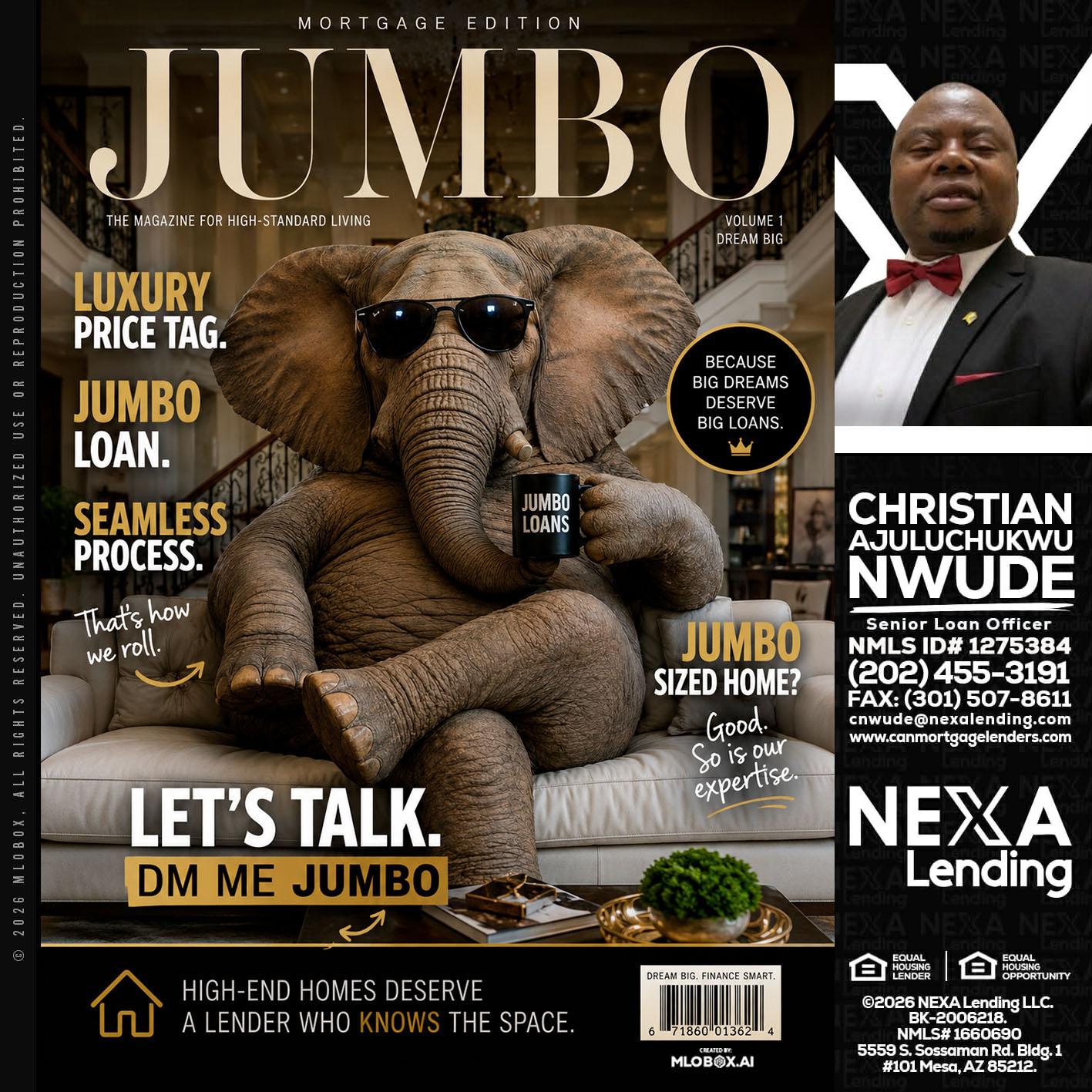 JUMBO LOANS - Christian AJuluchukwu Nwude -Senior Loan Officer