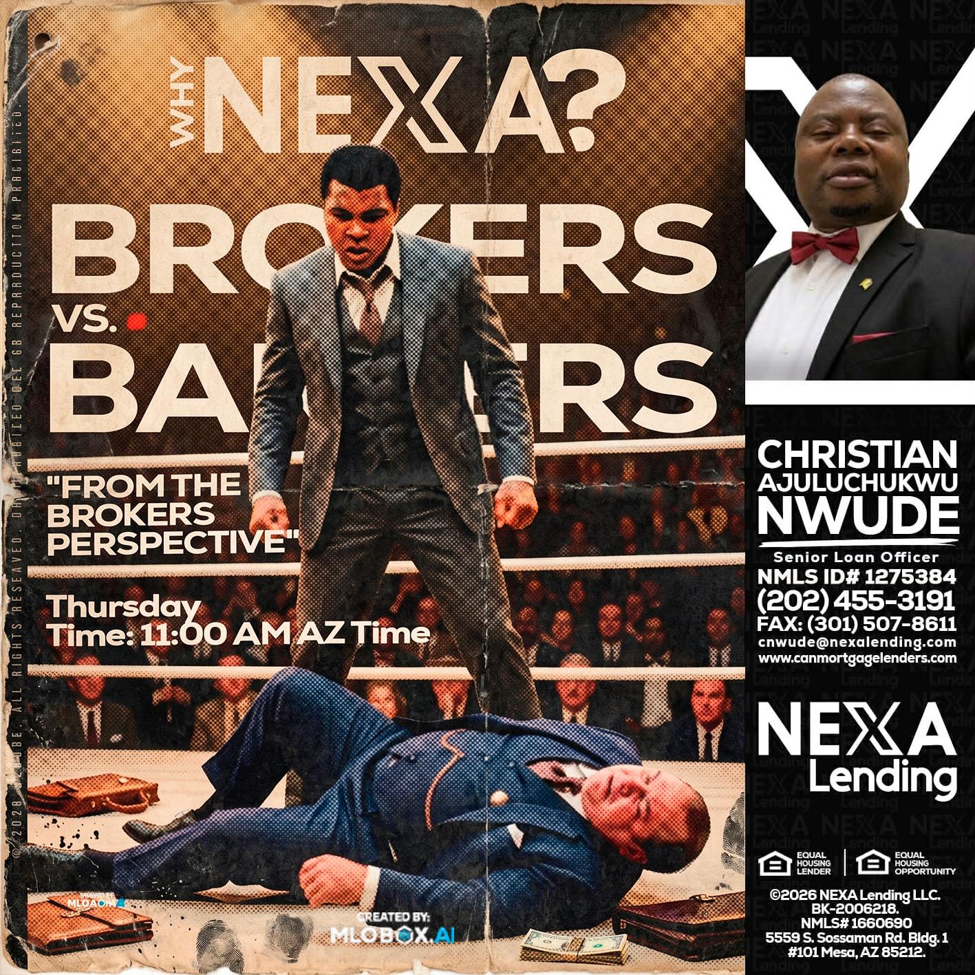 BANKER VS BROKERS - Christian AJuluchukwu Nwude -Senior Loan Officer