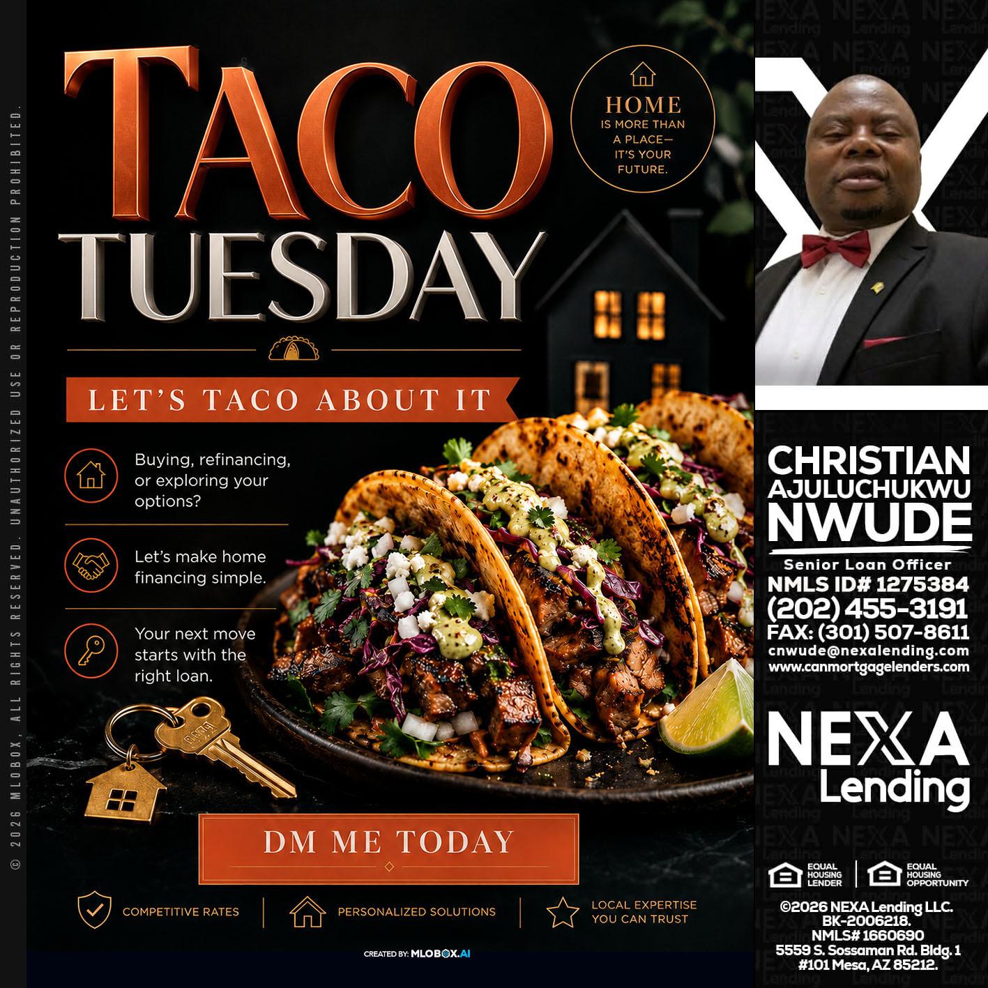 TACO TUESDAY - Christian AJuluchukwu Nwude -Senior Loan Officer