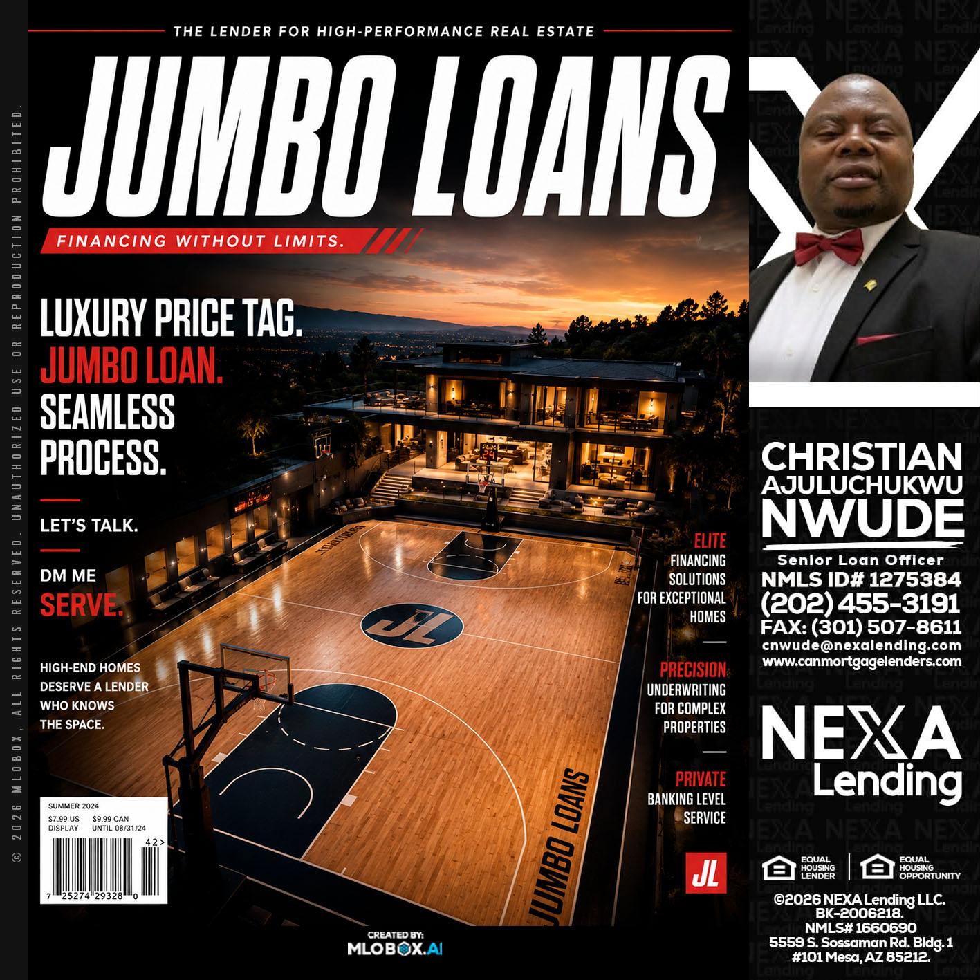 JUMBO LOANS - Christian AJuluchukwu Nwude -Senior Loan Officer