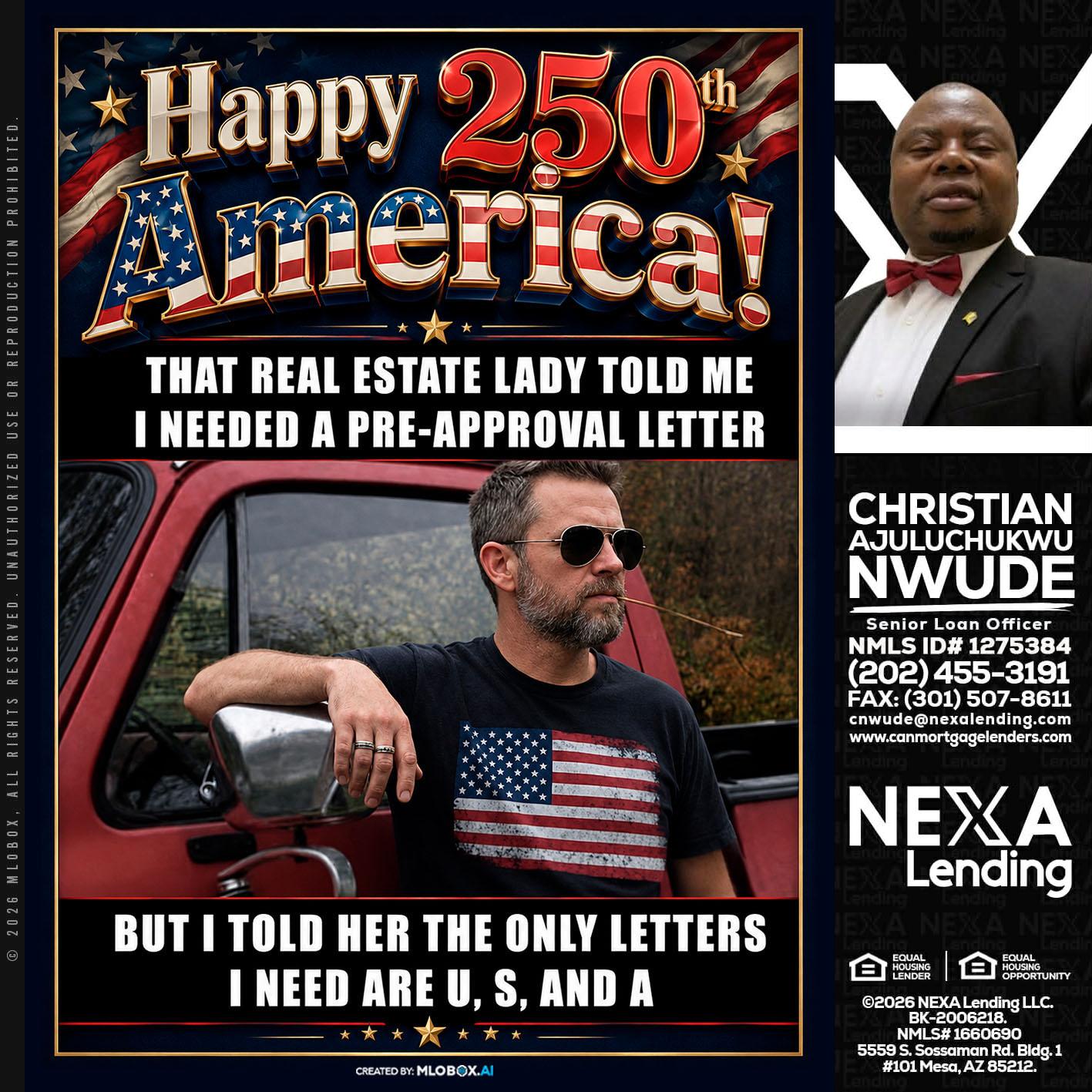 HAPPY 250 TH - Christian AJuluchukwu Nwude -Senior Loan Officer