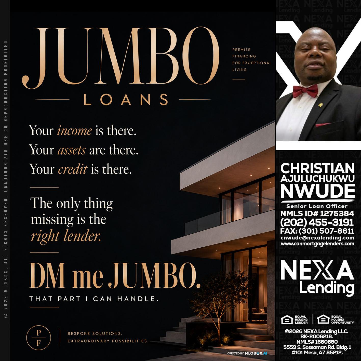 JUMBO LOANS - Christian AJuluchukwu Nwude -Senior Loan Officer