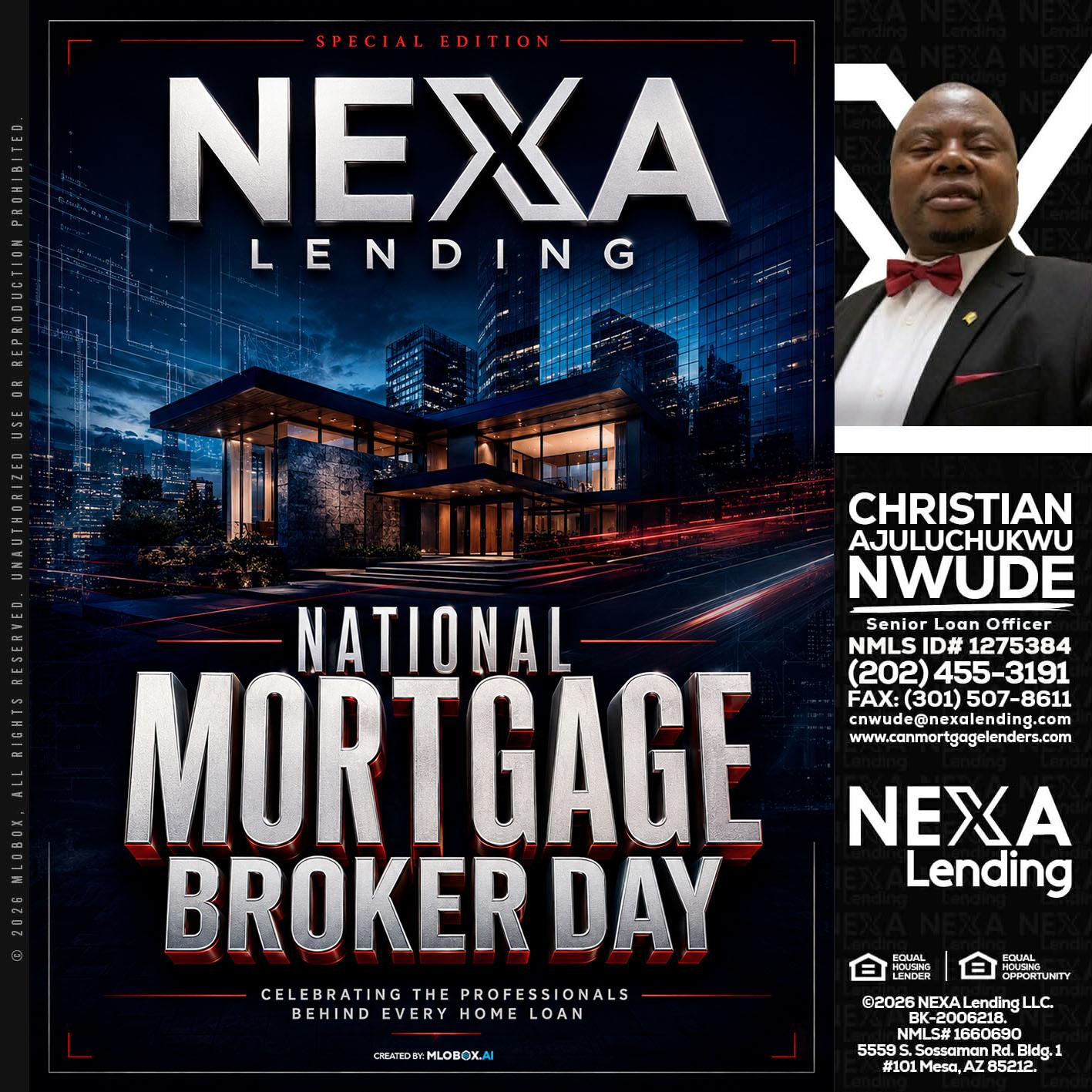 NATIONAL MORTGAGE BROKER DAY - Christian AJuluchukwu Nwude -Senior Loan Officer