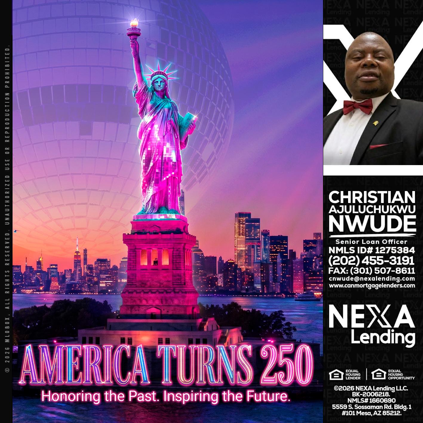 AMERICA TURNS 250 - Christian AJuluchukwu Nwude -Senior Loan Officer