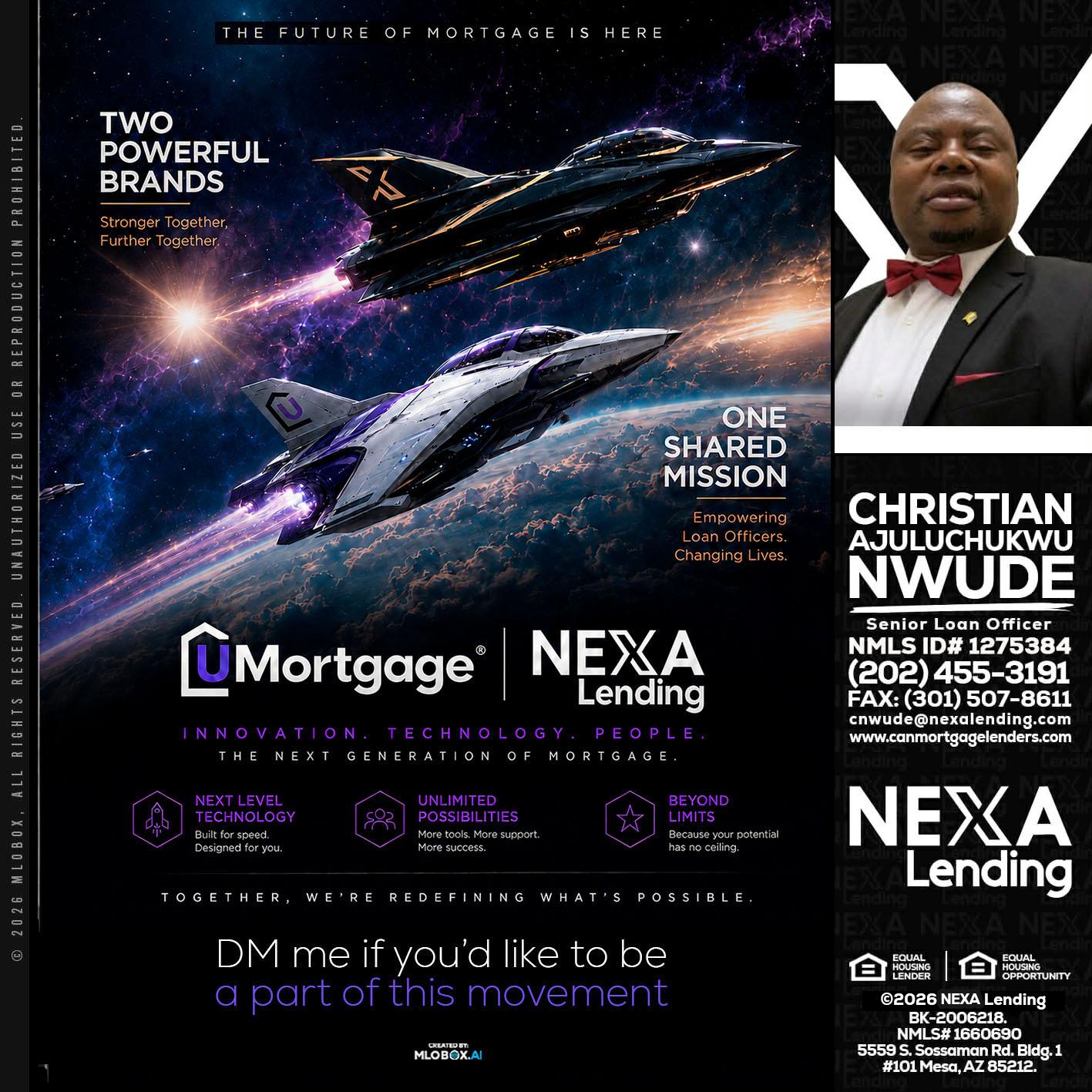 U Mortgage + NEXA lending - Christian AJuluchukwu Nwude -Senior Loan Officer