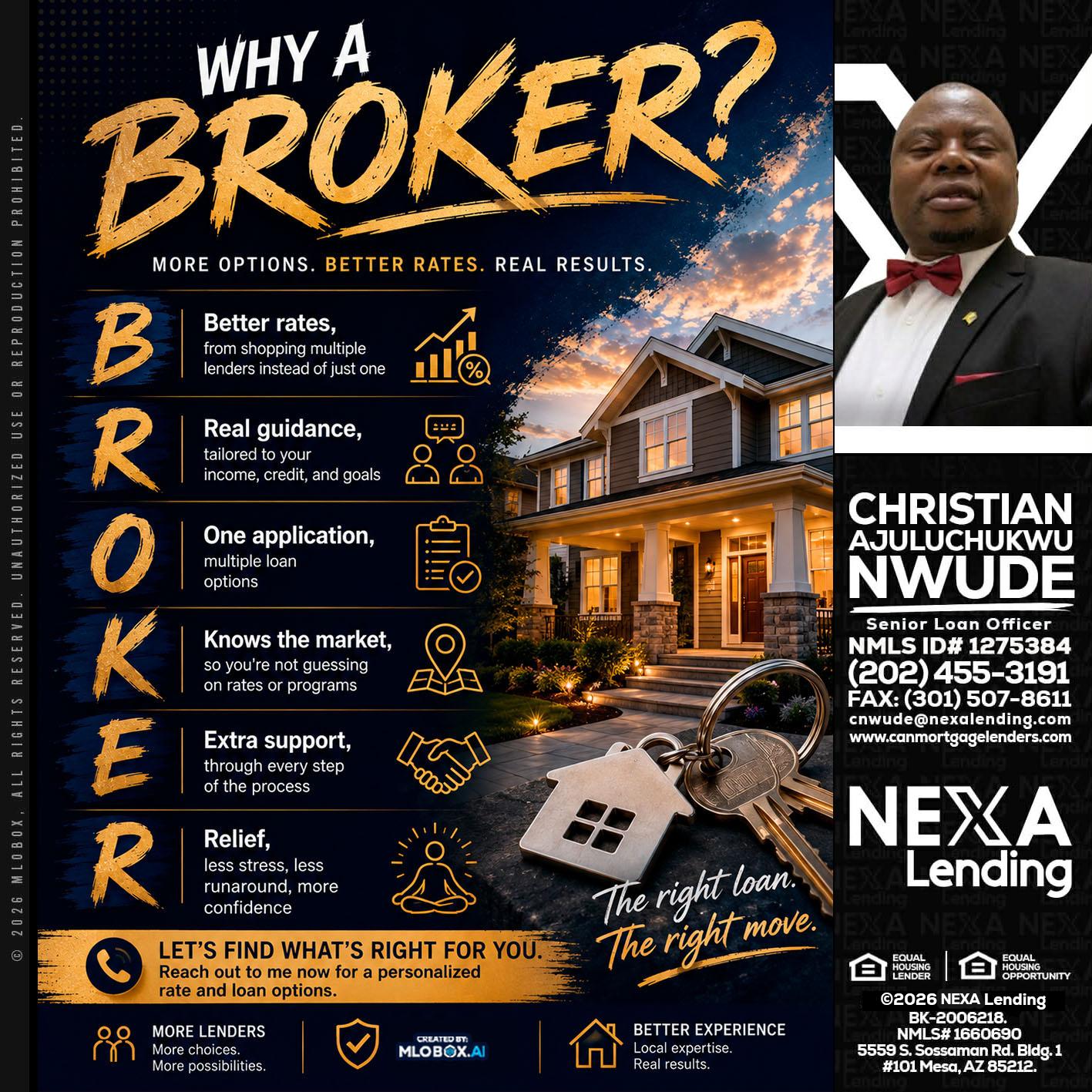 WHY A BROKER? - Christian AJuluchukwu Nwude -Senior Loan Officer