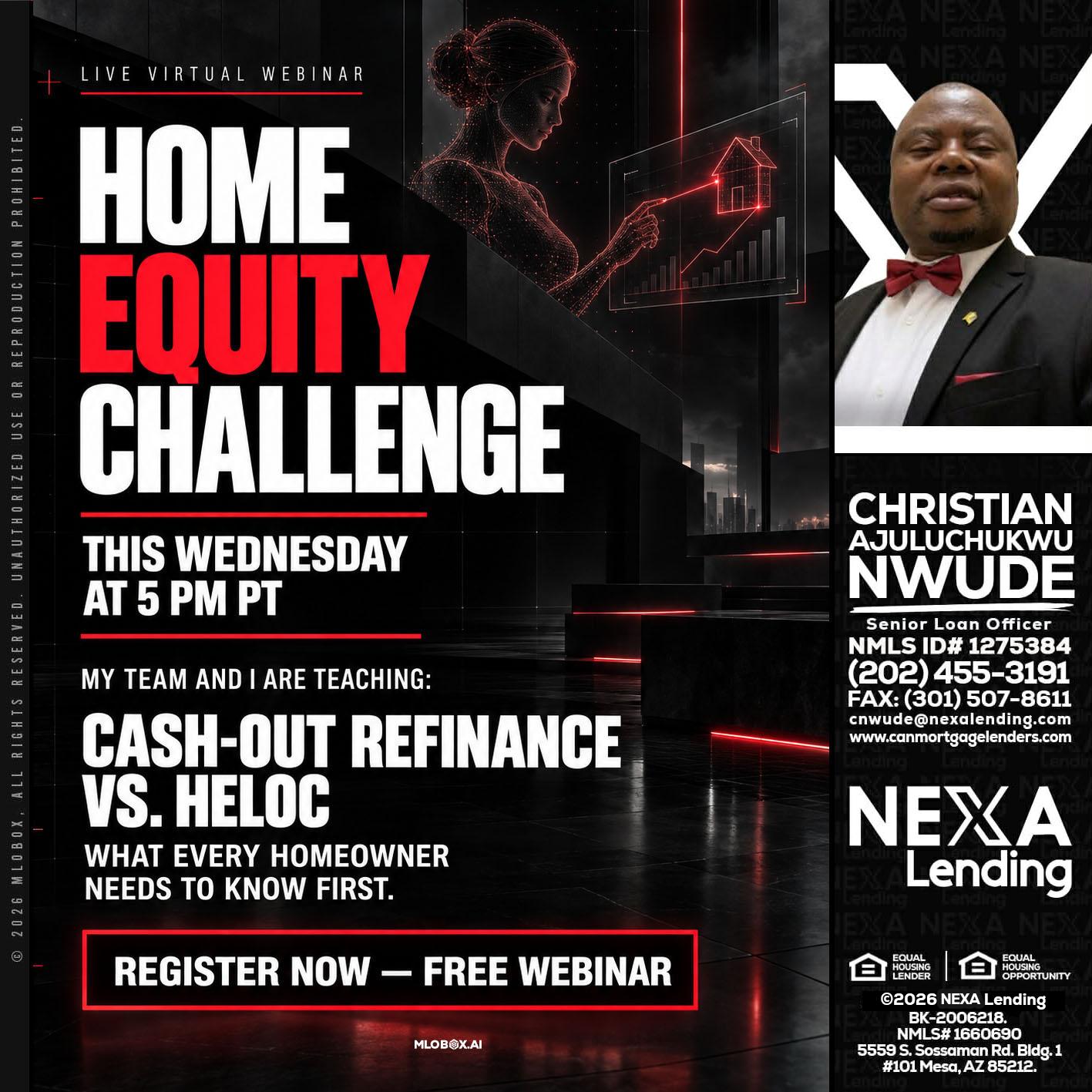 HOME EQUITY CHALLENGE - Christian AJuluchukwu Nwude -Senior Loan Officer