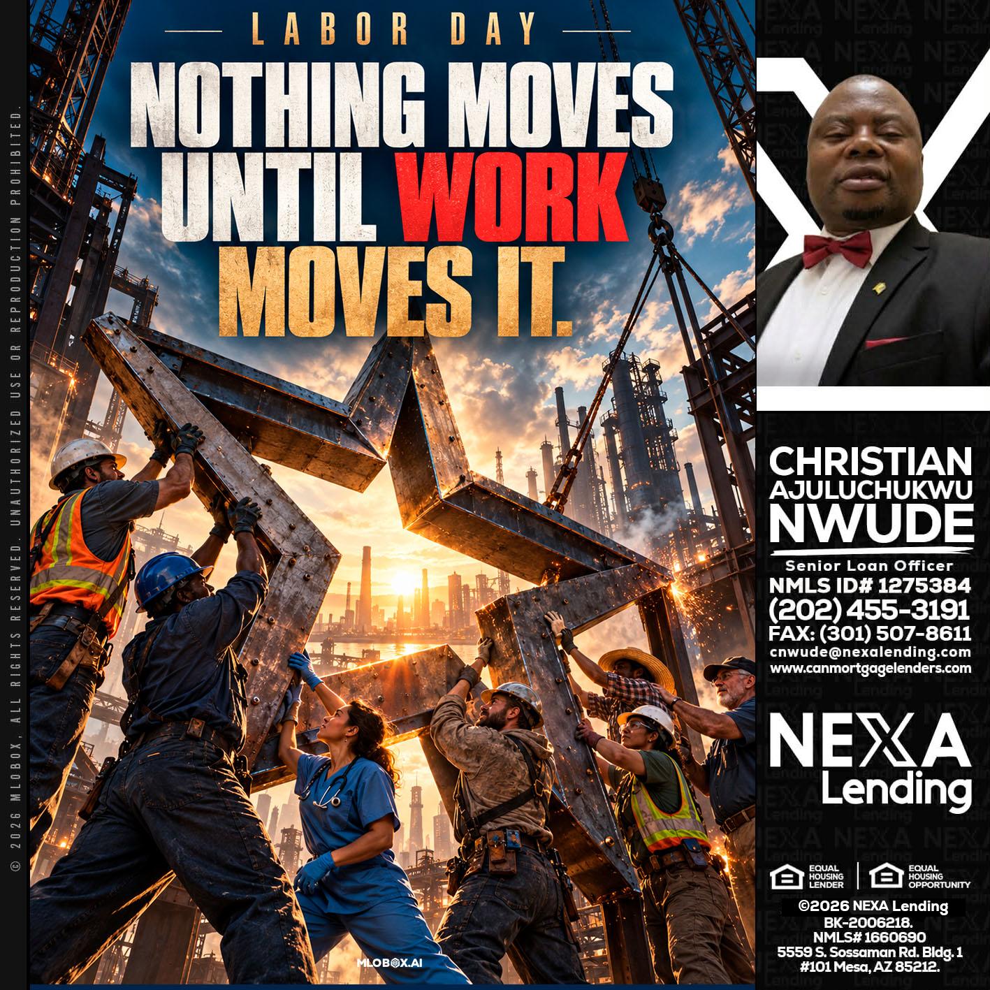 LABOR DAY - Christian AJuluchukwu Nwude -Senior Loan Officer