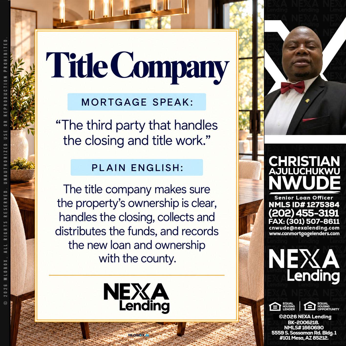 TITLE COMPANY - Christian AJuluchukwu Nwude -Senior Loan Officer
