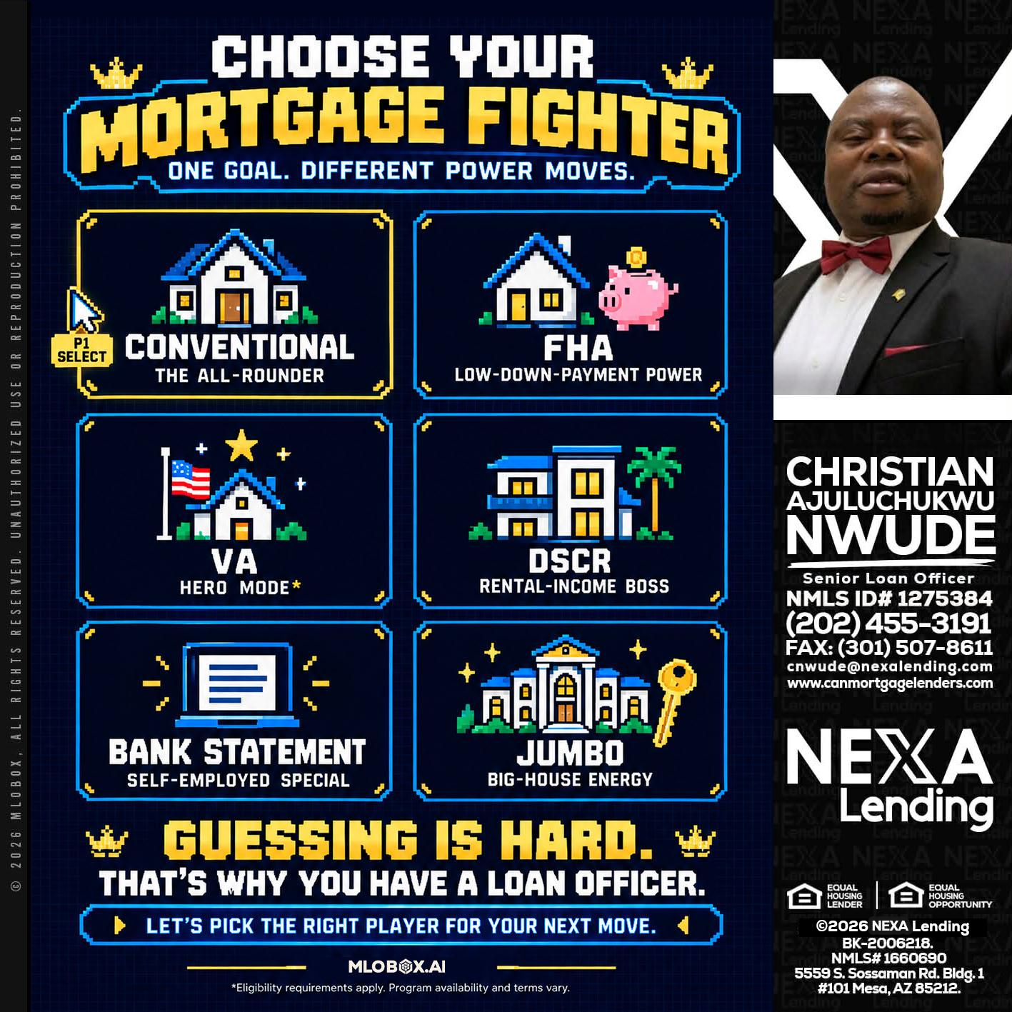 CHOOSE YOUR MORTGAGE - Christian AJuluchukwu Nwude -Senior Loan Officer