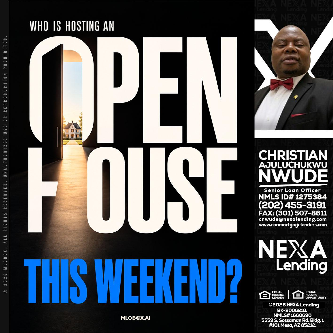 OPEN HOUSE - Christian AJuluchukwu Nwude -Senior Loan Officer